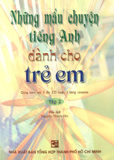 Những Mẫu Chuyện Tiếng Anh Dành Cho Trẻ Em - Tập 2