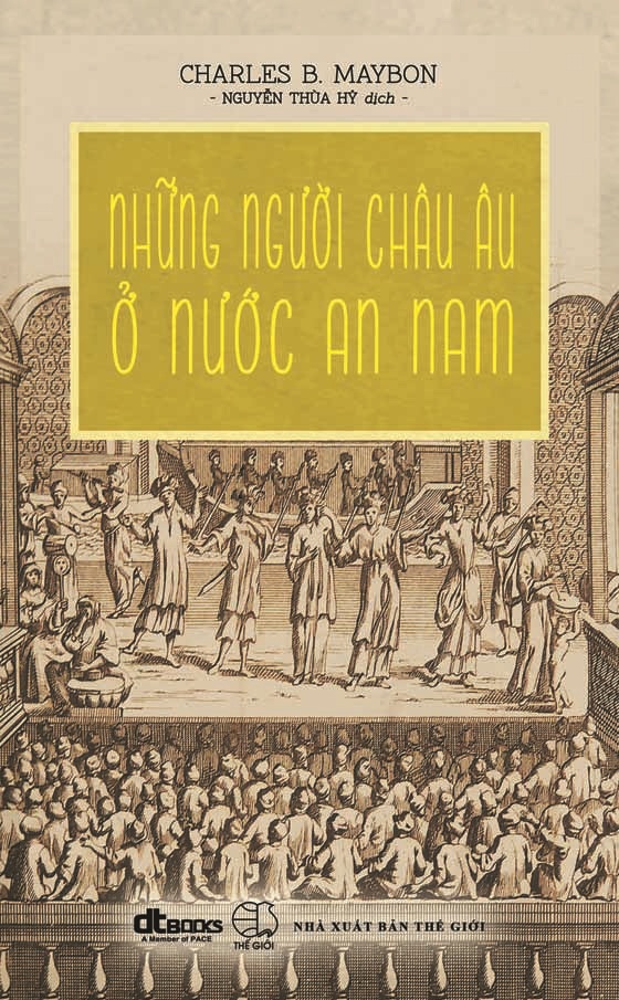 Những Người Châu Âu Ở Nước An Nam (Bìa Mềm)