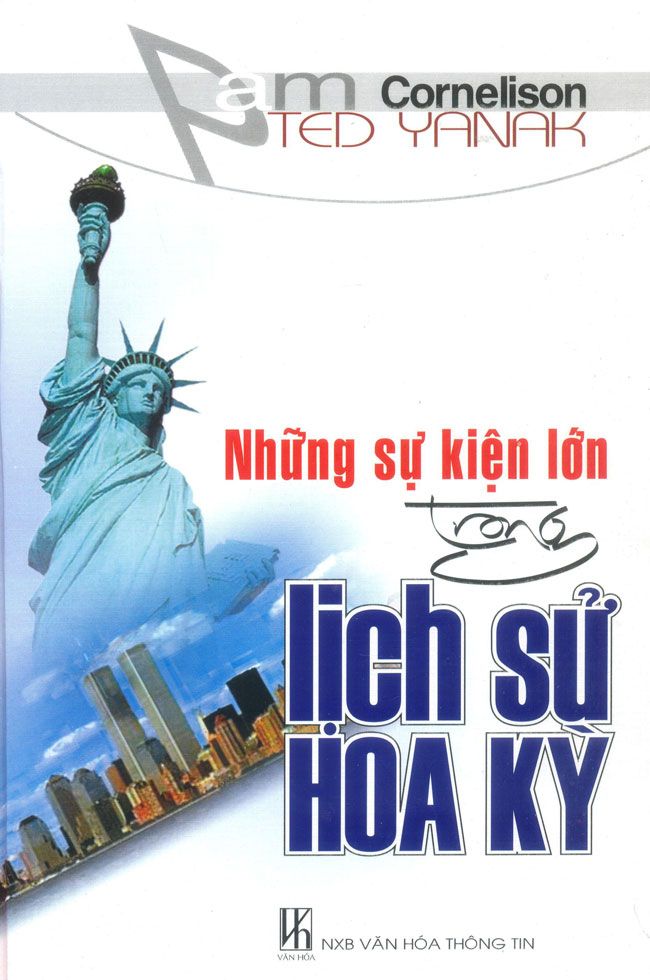 Những Sự Kiện Lớn Trong Lịch Sử Hoa Kỳ