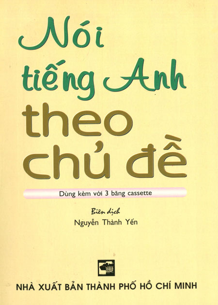 Nói Tiếng Anh Theo Chủ Đề (Kèm 3CD)