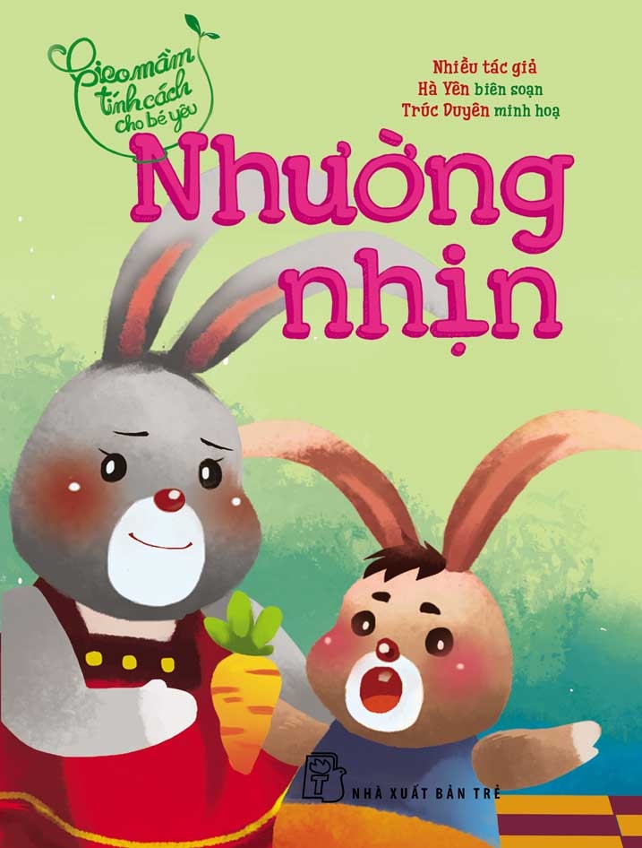 Gieo Mầm Tính Cách Cho Bé Yêu - Nhường Nhịn