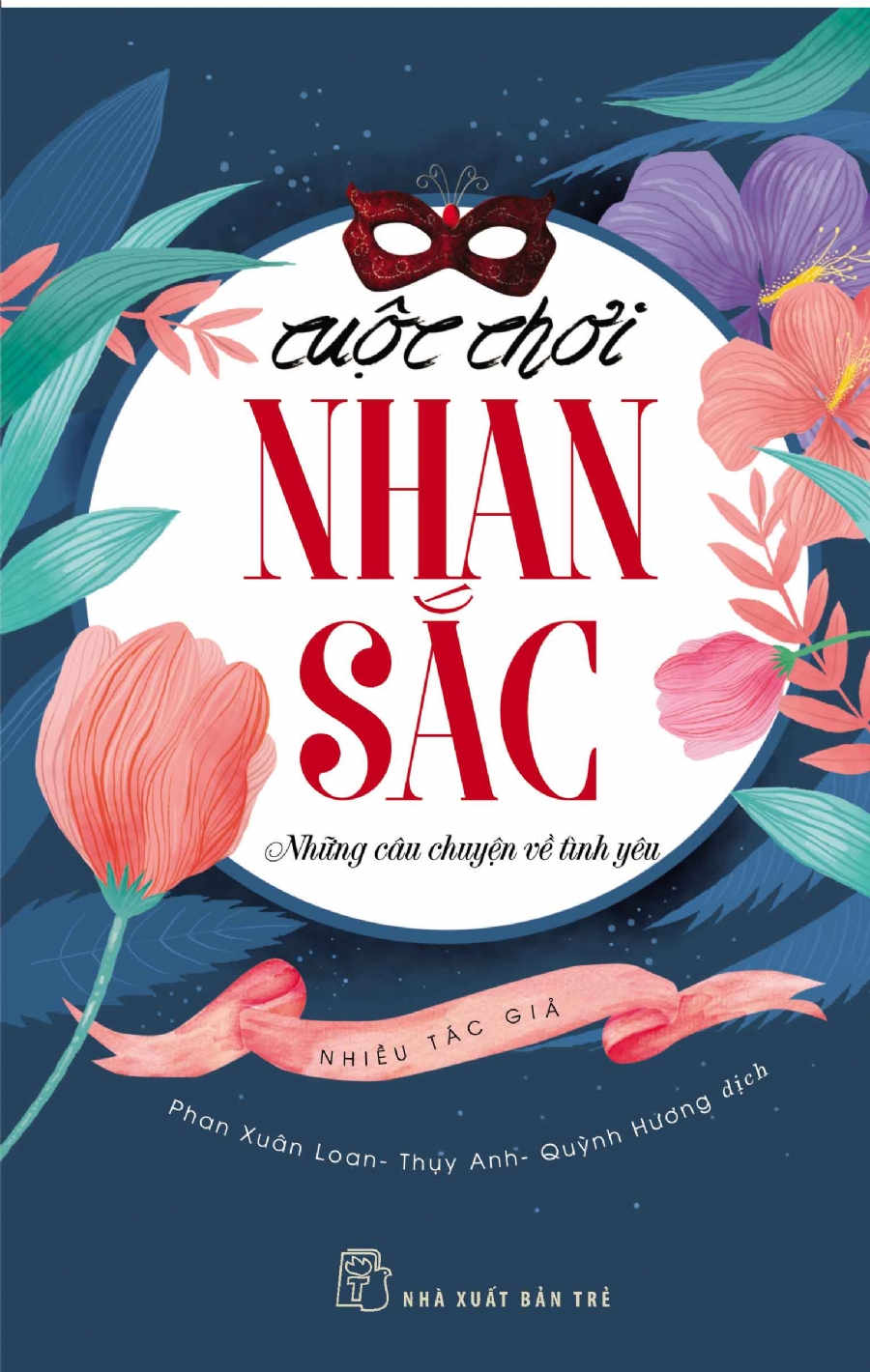 Cuộc Chơi Nhan Sắc - Những Câu Chuyện Về Tình Yêu