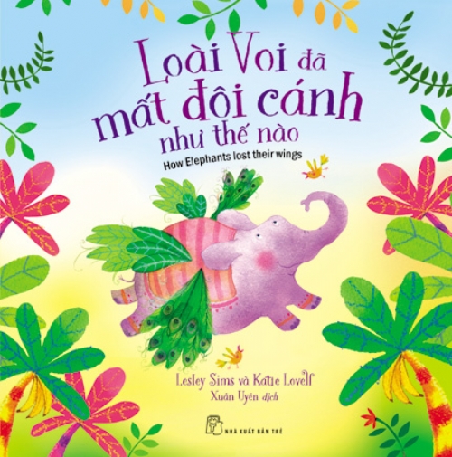 Usborne - Loài Voi Đã Mất Đôi Cánh Như Thế Nào