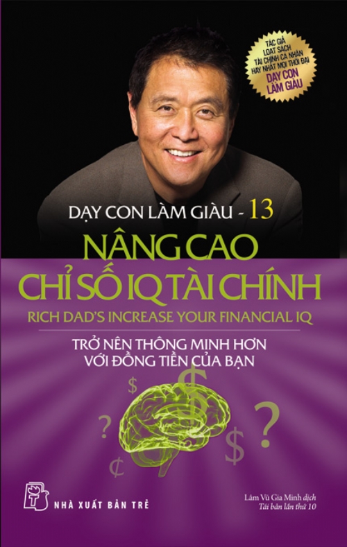 Dạy Con Làm Giàu (Tập 13) - Nâng Cao Chỉ Số IQ Tài Chính