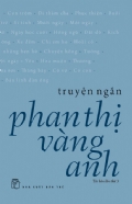 Truyện Ngắn Phan Thị Vàng Anh