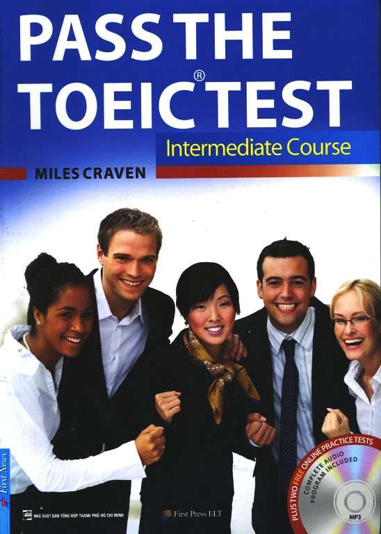 Pass The TOEIC Test - Intermediate Course (Kèm CD)