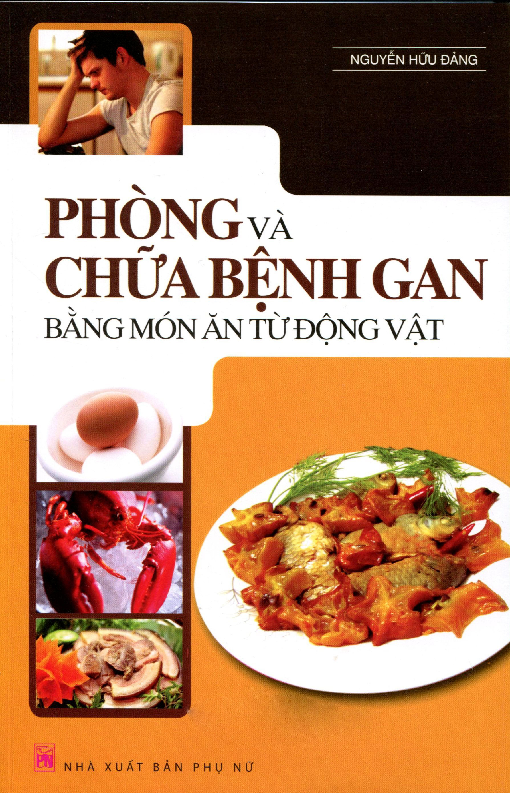 Phòng Và Chữa Bệnh Gan Bằng Món Ăn Từ Động Vật