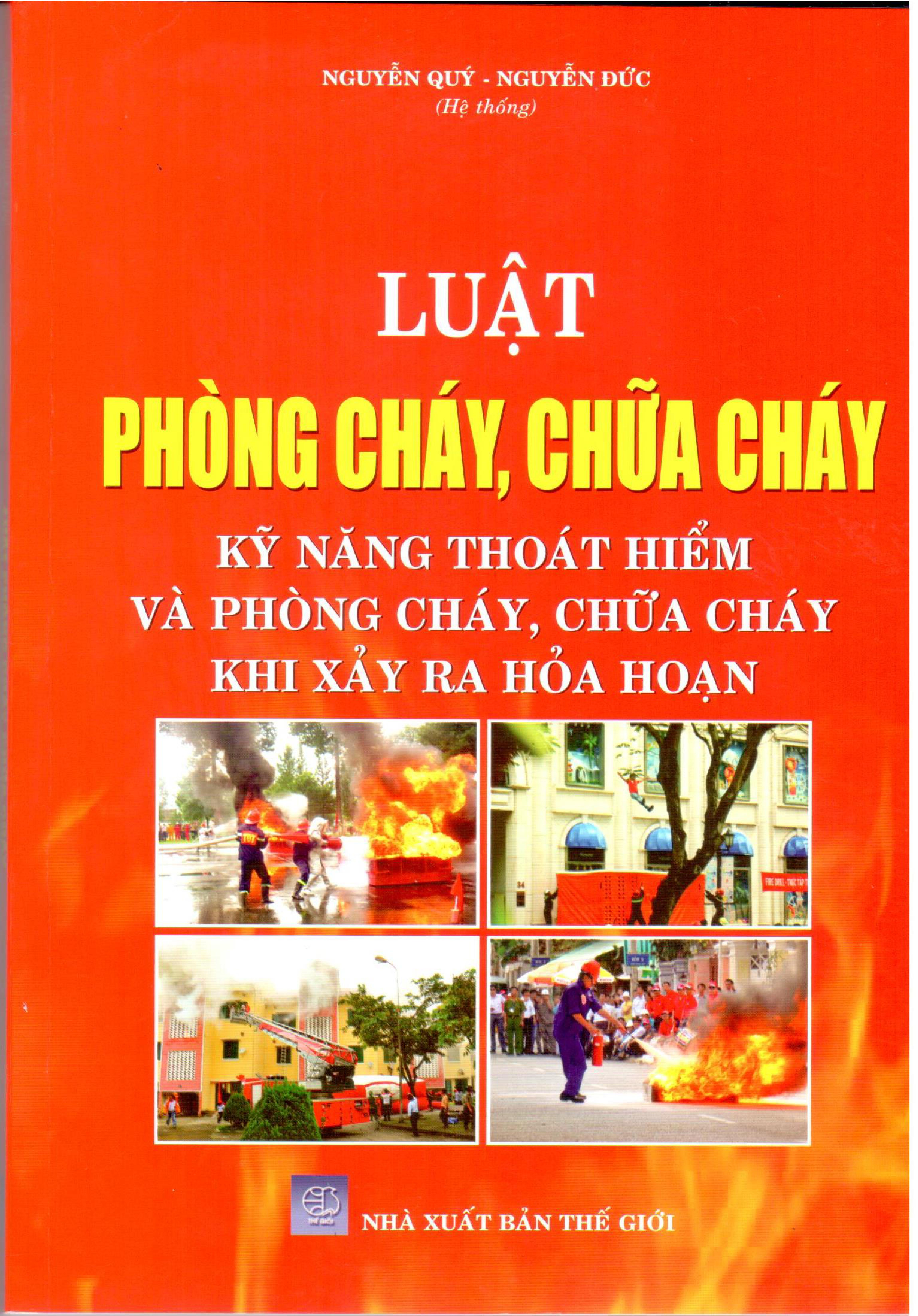 Luật Phòng Cháy, Chữa Cháy - Kỹ Năng Thoát Hiểm Và Phòng Cháy Chữa Cháy Khi Xảy Ra Hỏa Hoạn