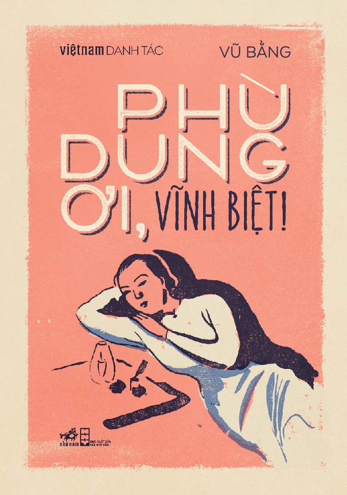 Việt Nam Danh Tác - Phù Dung Ơi, Vĩnh Biệt