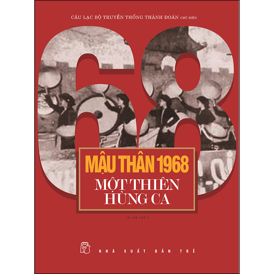 Sách Mậu Thân 1968 - Một Thiên Hùng Ca