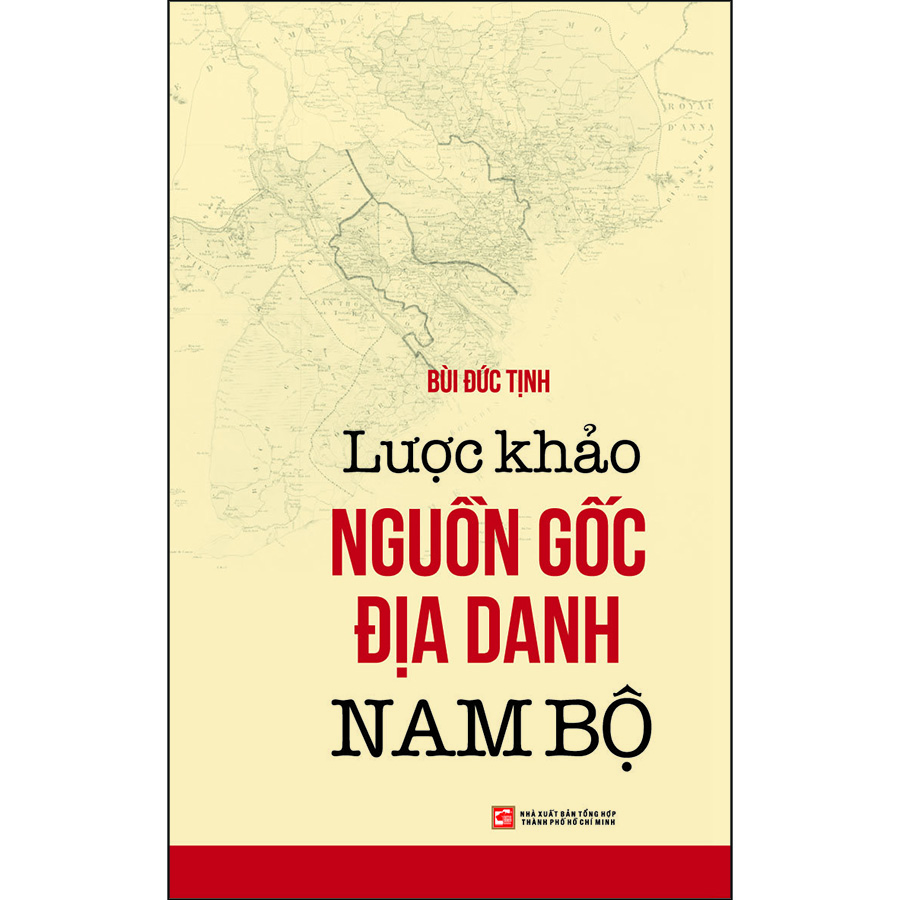 Sách Lược Khảo Nguồn Gốc Địa Danh Nam Bộ