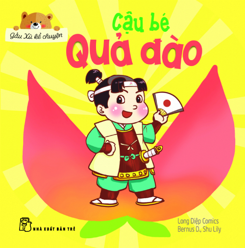 Gấu Xù Kể Chuyện - Cậu Bé Quả Đào