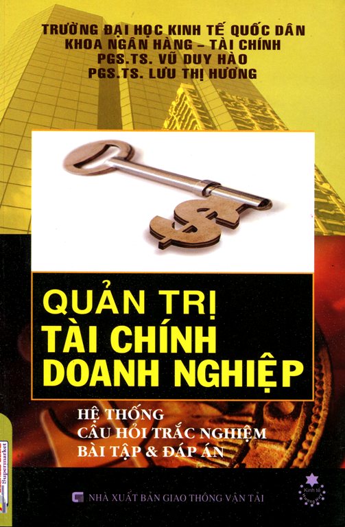 Quản Trị Tài Chính Doanh Nghiệp - Bài Tập Và Đáp Án