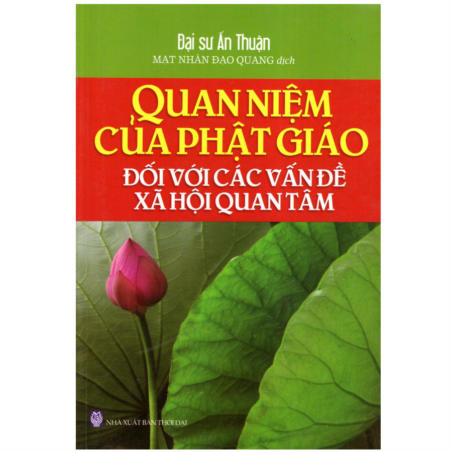 Quan Niệm Của Phật Giáo Đối Với Các Vấn Đề Xã Hội Quan Tâm