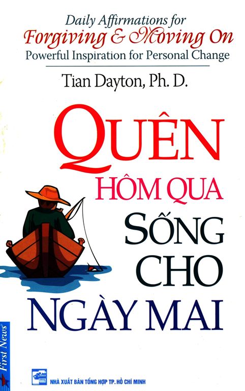 Quên Hôm Qua Sống Cho Ngày Mai