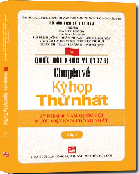 Quốc Hội Khóa 6 - Chuyện Về Kỳ Họp Thứ Nhất