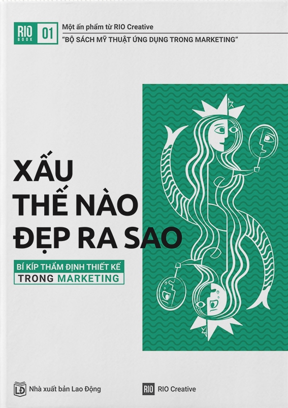 Xấu Thế Nào Đẹp Ra Sao – Bí Kíp Thẩm Định Thiết Kế Trong Marketing ...