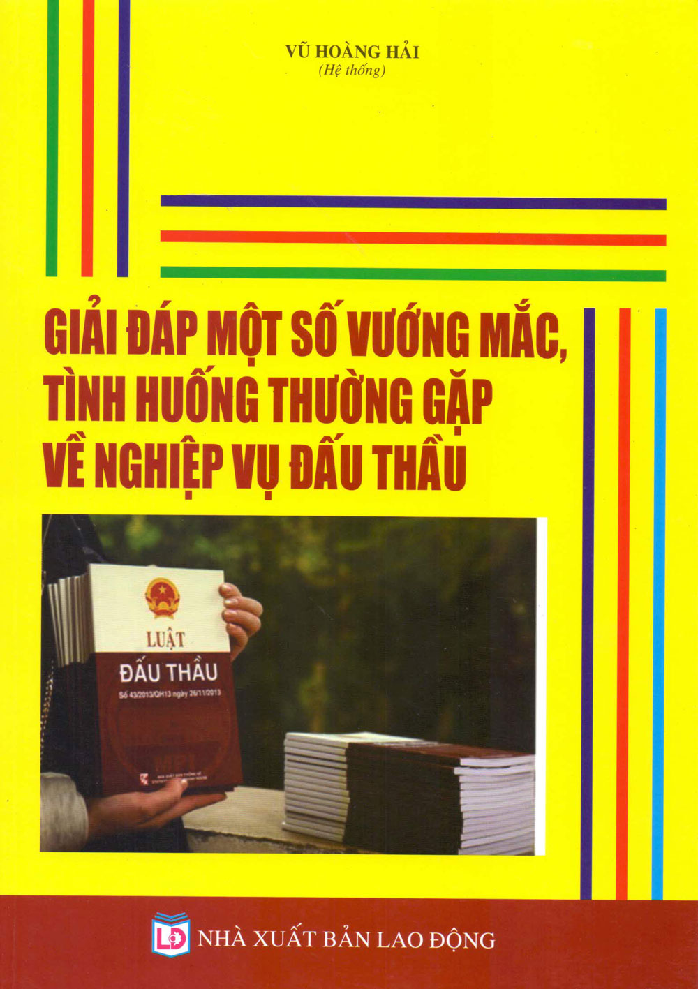 Giải Đáp Một Số Vướng Mắc, Tình Huống Thường Gặp Về Nghiệp Vụ Đấu Thầu