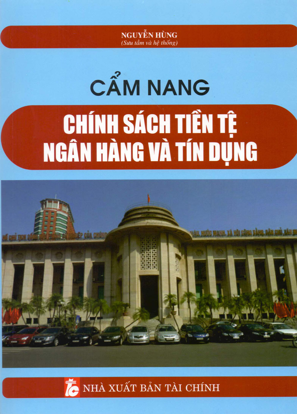 Cẩm Nang Chính Sách Tiền Tệ Ngân Hàng Và Tín Dụng