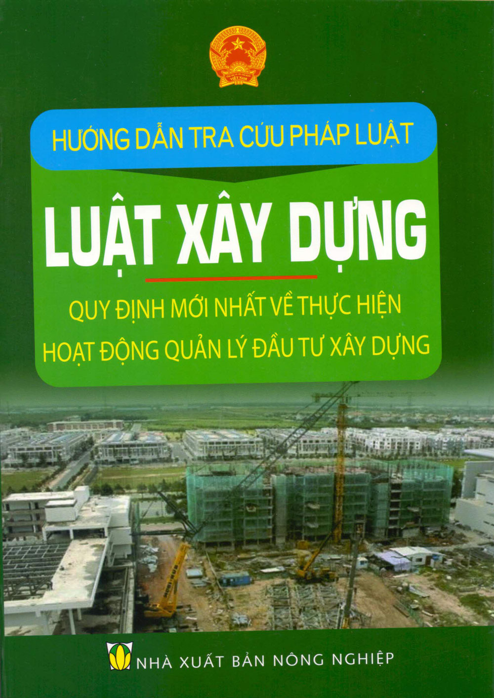 Hướng Dẫn Tra Cứu Pháp Luật  - Luật Xây Dựng