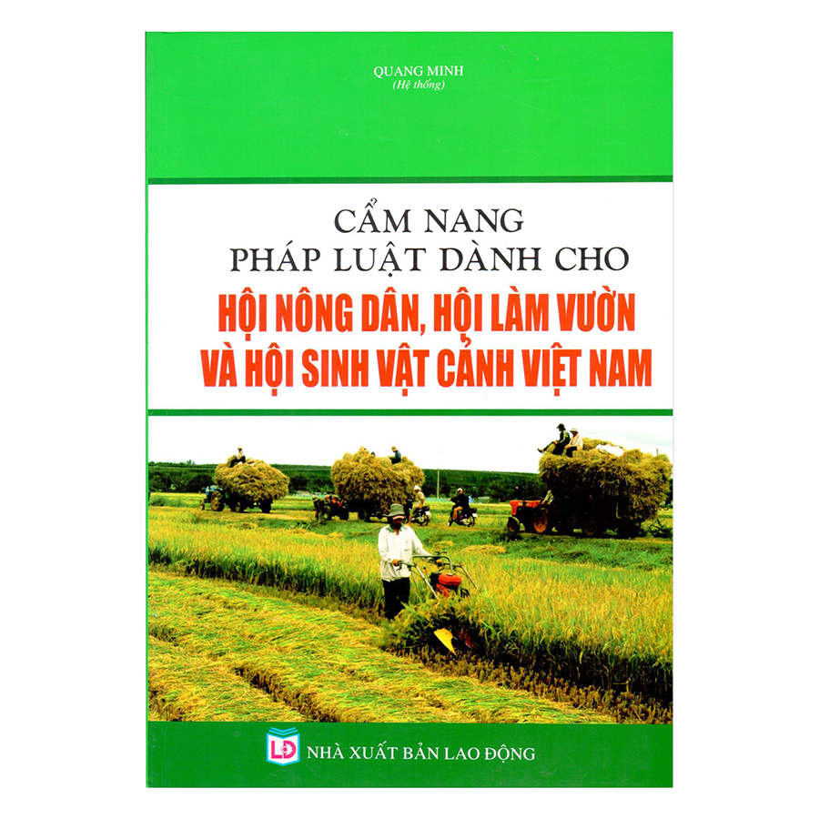 Cẩm Nang Pháp Luật Dành Cho Hội Nông Dân, Hội Làm Vườn, Hội Sinh Vật Cảnh Việt Nam