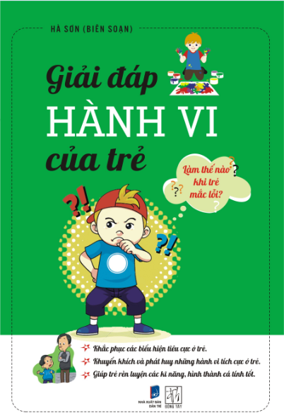 Giải Đáp Hành Vi Của Trẻ