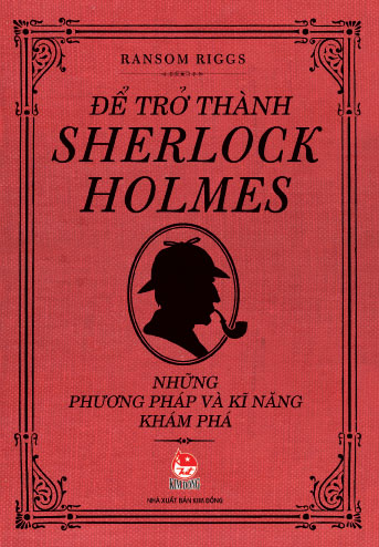 Để Trở Thành Sherlock Holmes