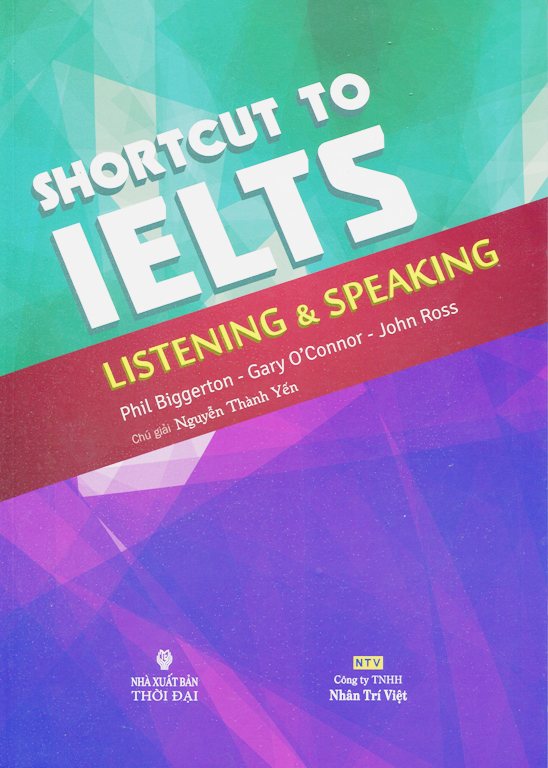 Shortcut To IELTS Listening And Speaking