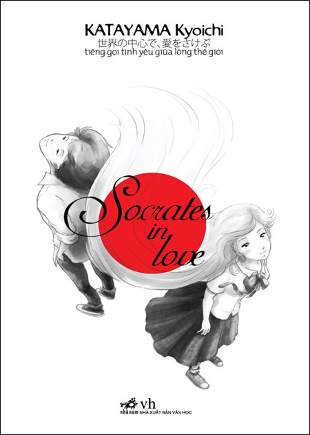 Socrates In Love - Tiếng Gọi Tình Yêu Giữa Lòng Thế Giới (Tái Bản)