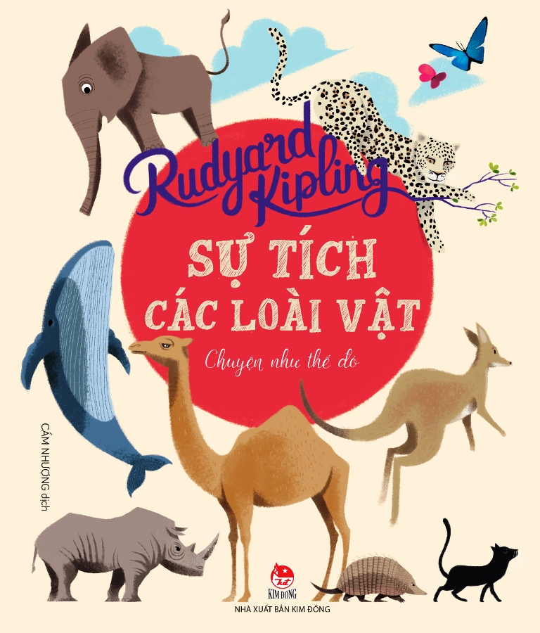 Sự Tích Loài Vật - Chuyện Như Thế Đó (Tái Bản 2017)