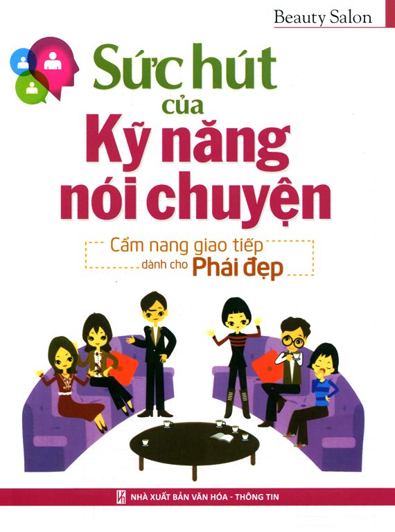 Sức Hút Của Kỹ Năng Nói Chuyện