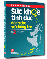 Sức Khỏe Tình Dục Dành Cho Vợ Chồng Trẻ (Tập 2): Tình Dục Nữ