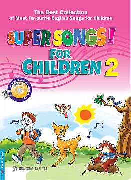 Super Songs For Children 2 (Kèm CD)