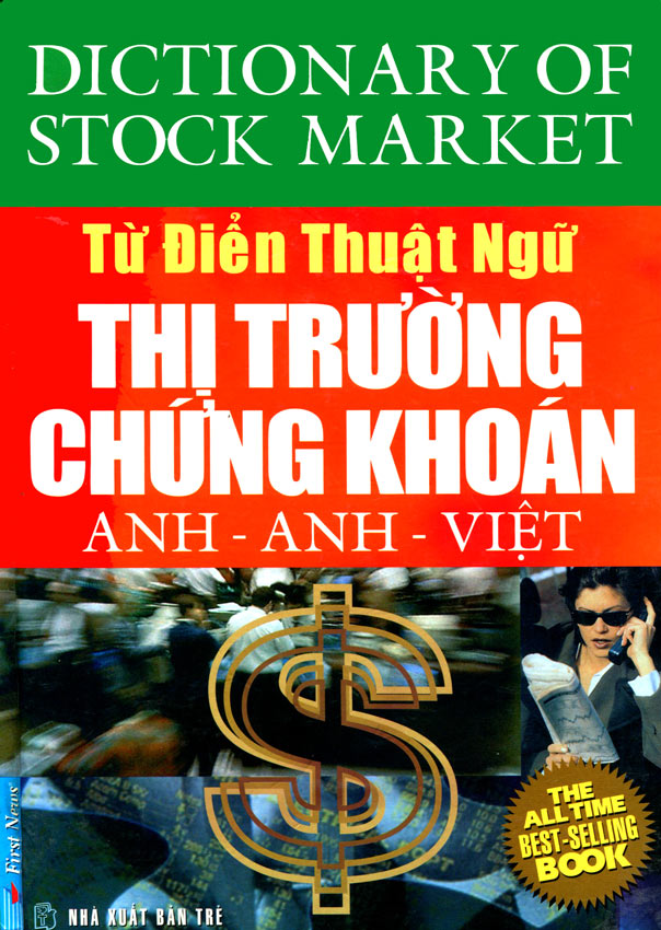 Từ Điển Thuật Ngữ Thị Trường Chứng Khoán - Anh-Anh-Việt