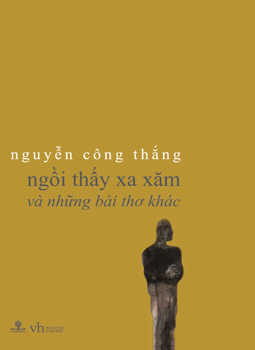 Ngồi Thấy Xa Xăm Và Những Bài Thơ Khác