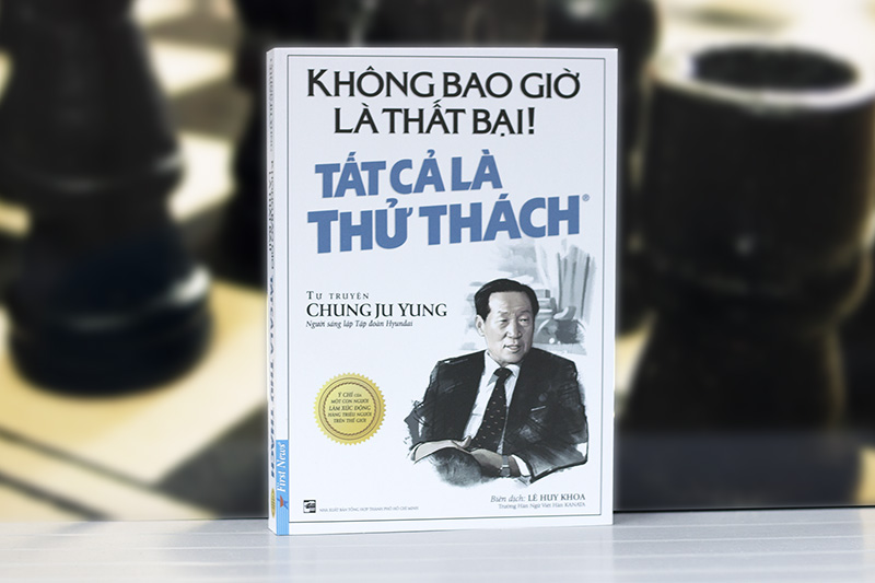 Không Bao Giờ Là Thất Bại! Tất Cả Là Thử Thách (Tái Bản)