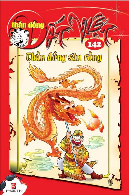 Thần Đồng Đất Việt 142 - Thần Đồng Săn Rồng
