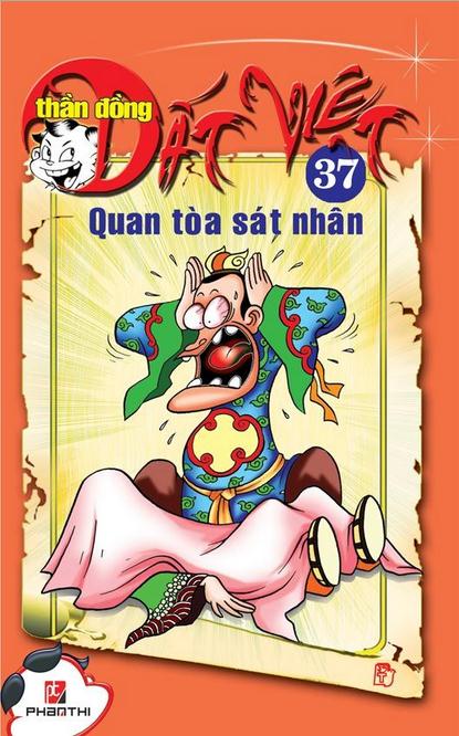 Thần Đồng Đất Việt 37 - Quan Tòa Sát Nhân