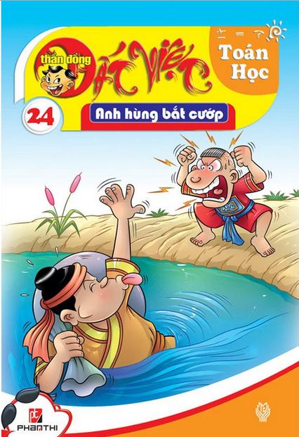 Thần Đồng Đất Việt Toán Học 24: Anh Hùng Bắt Cướp