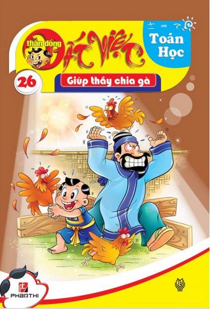 Thần Đồng Đất Việt Toán Học 26: Giúp Thầy Chia Gà
