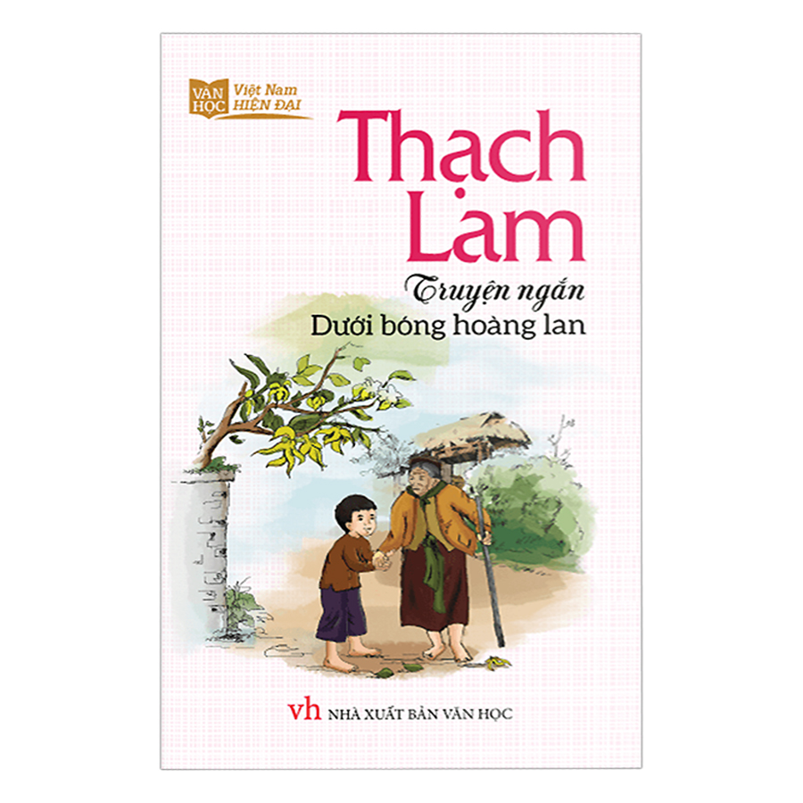 Truyện Ngắn Dưới Bóng Hoàng Lan - Thạch Lam