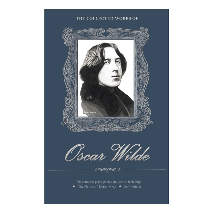 The Collected Works Of Oscar Wilde