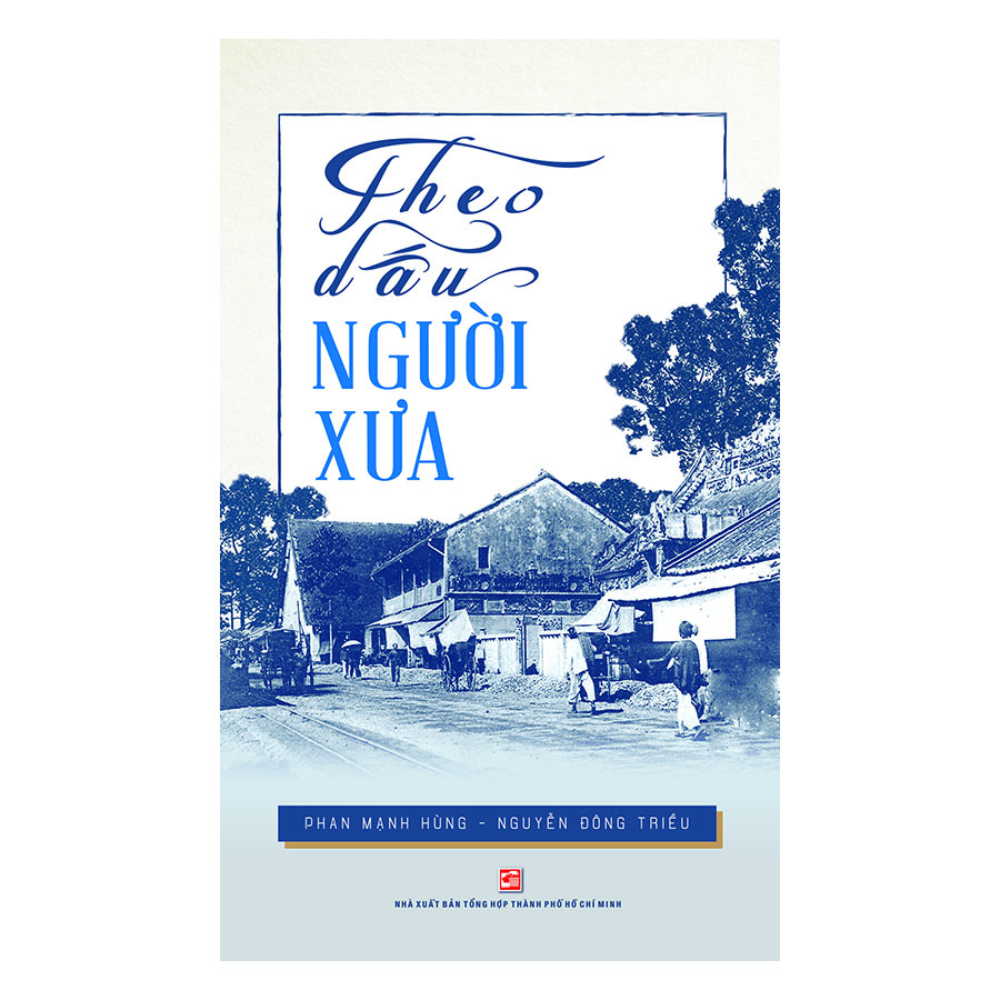 Theo Dấu Người Xưa