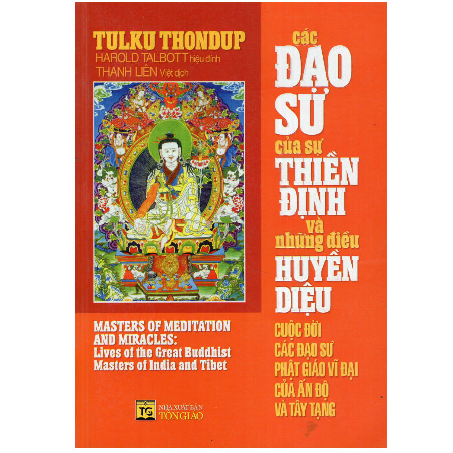 Các Đạo Sư Của Sự Thiền Định Và Những Điều Huyền Diệu Cuộc Đời