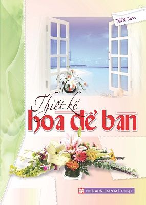 Thiết Kế Hoa Để Bàn