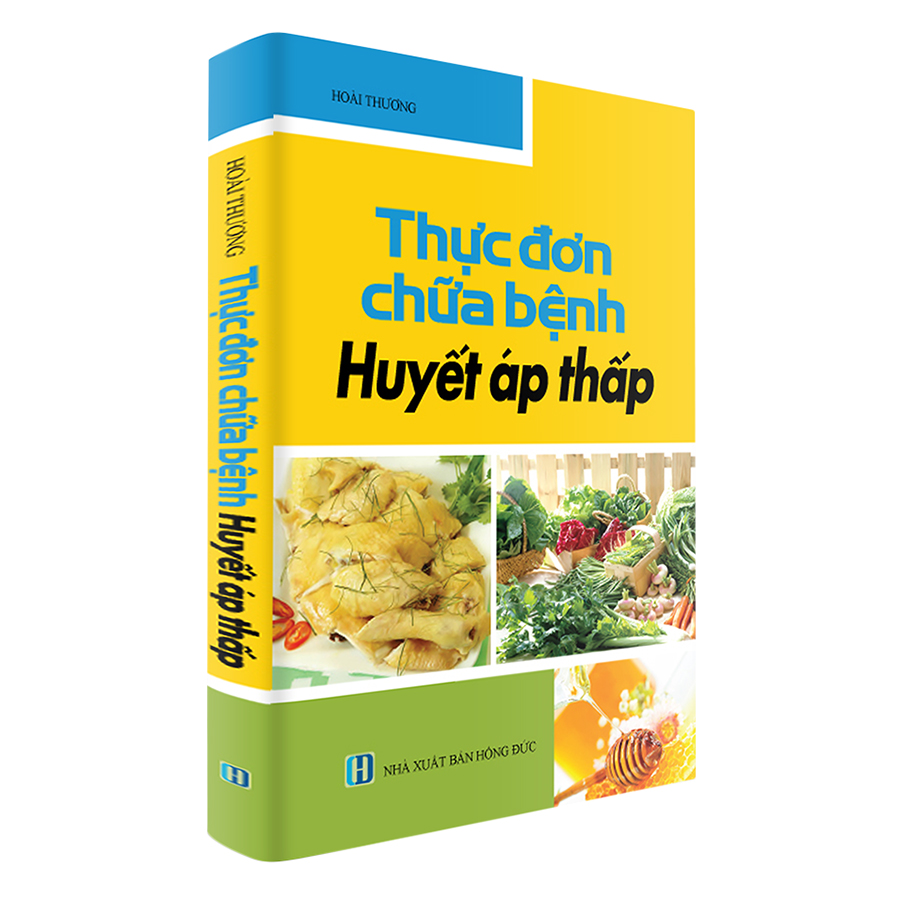 Thực Đơn Chữa Bệnh Huyết Áp Thấp