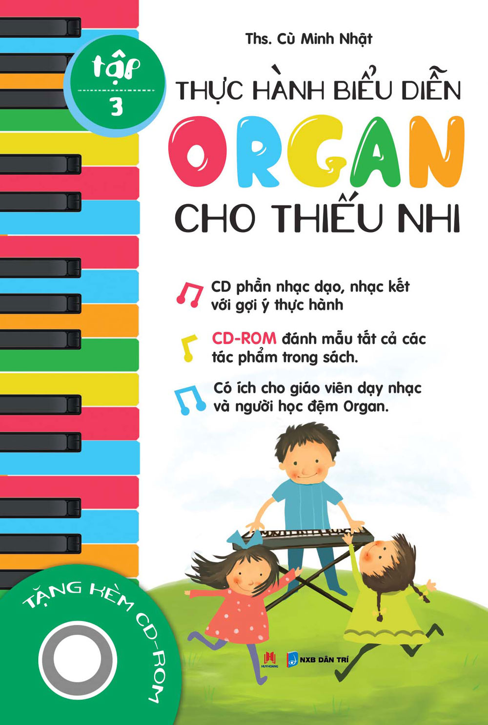 Thực Hành Biểu Diễn Organ Cho Thiếu Nhi – Tập 3