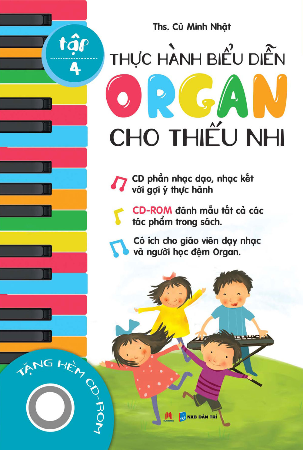 Thực Hành Biểu Diễn Organ Cho Thiếu Nhi – Tập 4