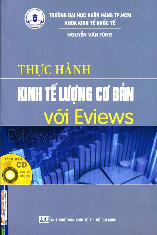 Thực Hành Kinh Tế Lượng Cơ Bản Với Eviews