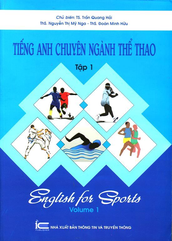 Tiếng Anh Chuyên Ngành Thể Thao (Tập 1)